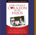 Como Llegar Corazon de sus Hijos